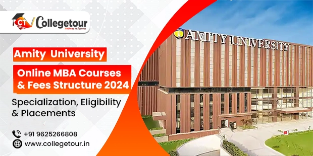 Amity Online MBA Courses & Fees Structure 2024  Specialization, Eligibility & Placements