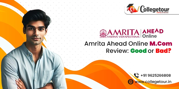 Amrita Ahead Online MCom Review - Good or Bad?