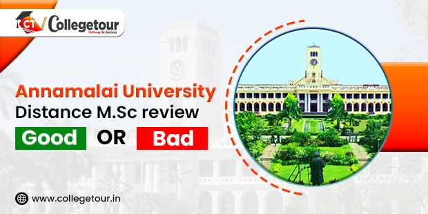 Annamalai University Distance M.Sc Review - Good or Bad?