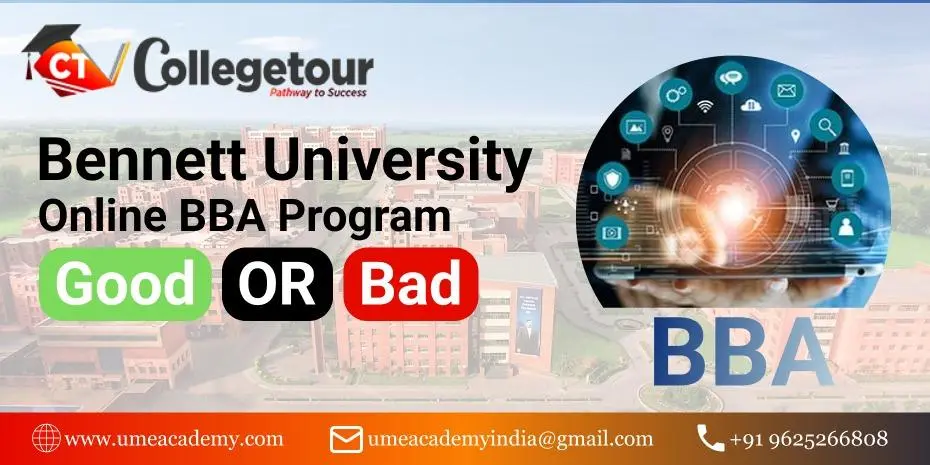 Bennett University Online BBA Program : Good or Bad