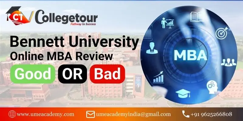 Bennett University Online MBA Review : Good or bad