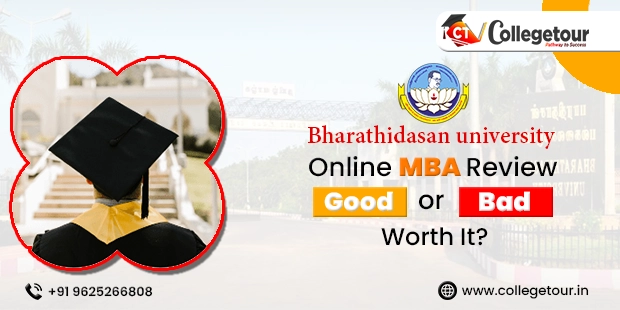 Bharathidasan University Online MBA Review - Good or Bad, Worth It?