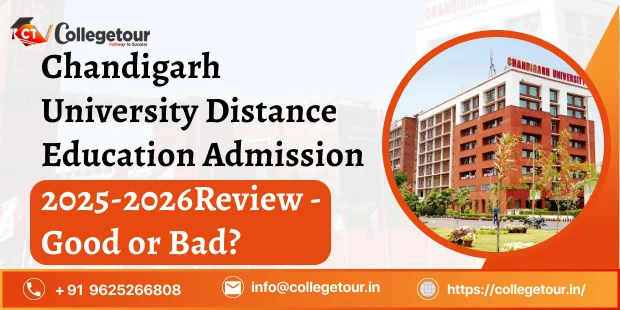 Chandigarh University Distance Education Admission 2025-26 Review - Good or Bad?