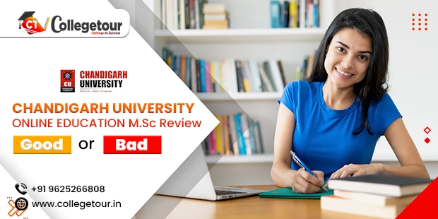 Chandigarh University Online M.SC. Review - Good or Bad?