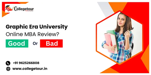Graphic Era University Online MBA Reviews- Good or Bad?