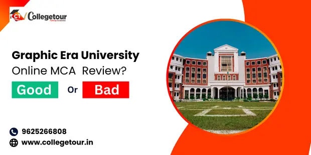 Graphic Era University Online MCA Review- Good or Bad?
