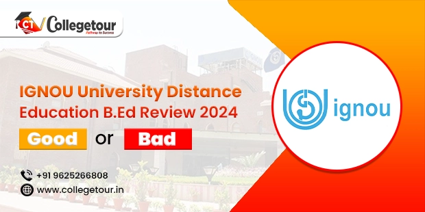 IGNOU University Distance Education B.Ed Review 2024, Good or Bad?