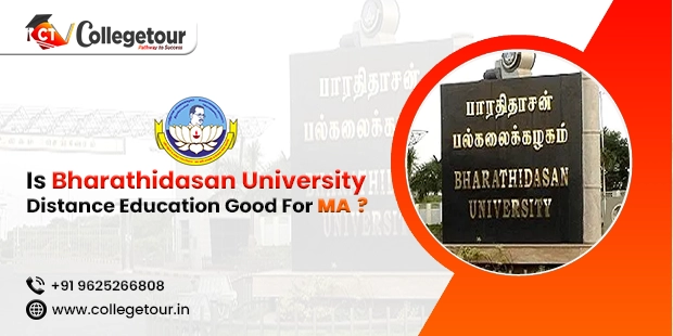 Is Bharathidasan University Distance Education Good For MA