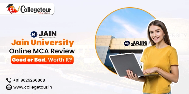 Jain University Online MCA Review - Good or Bad, Worth It?