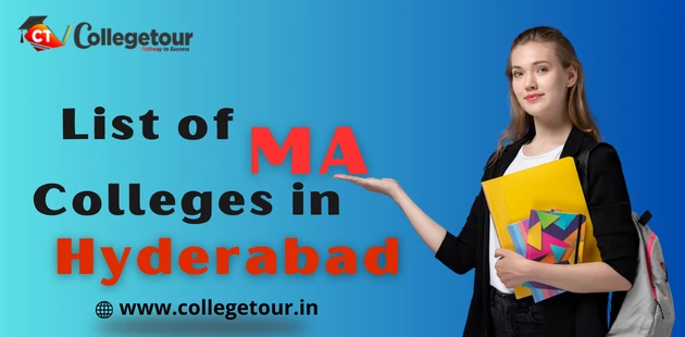 List of M.A Colleges in Hyderabad Based on Ranking 2024