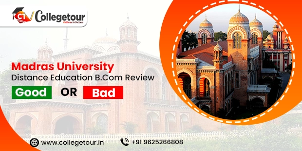 Madras University Distance Education B.Com Review- Good or Bad?