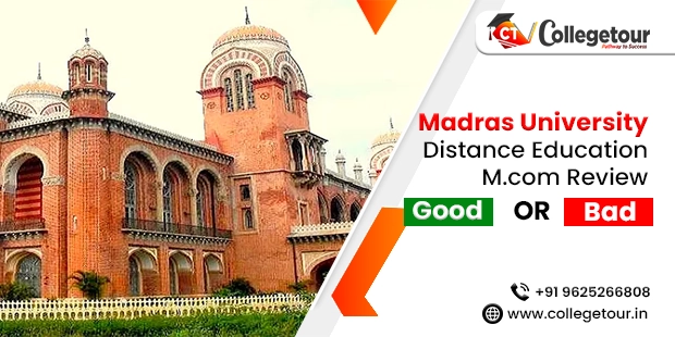 Madras University Distance Education M.Com Review- Good or Bad?