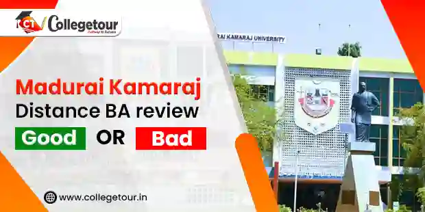 Madurai Kamaraj Distance BA Review - Good or Bad?