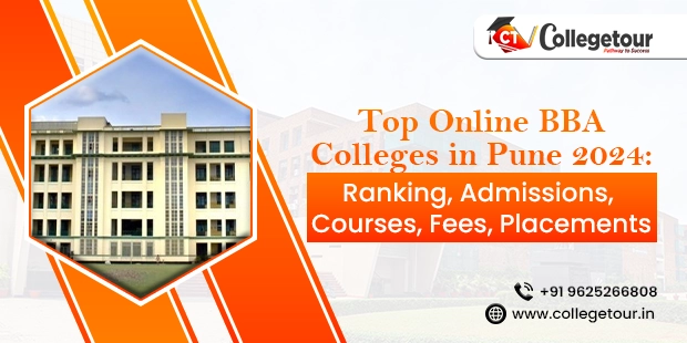 Top Online BBA Colleges in Pune 2024: Ranking, Admissions, Courses, Fees, Placements