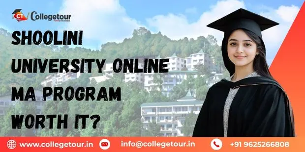 Shoolini University Online MA Program: Is It Worth It?