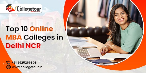 Top 10 Online MBA Colleges in Delhi NCR | Apply Online