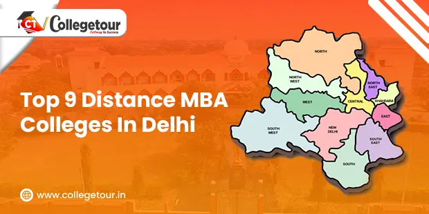 Top 9 Distance MBA Colleges in Delhi