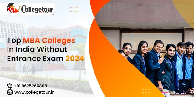 Top MBA Colleges In India Without Entrance Exam 2024
