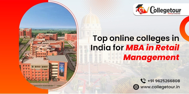 Top online colleges in India for MBA in Retail Management