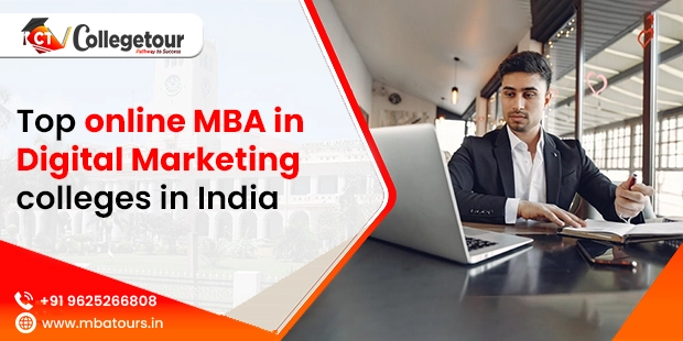Top online MBA in Digital Marketing colleges in India