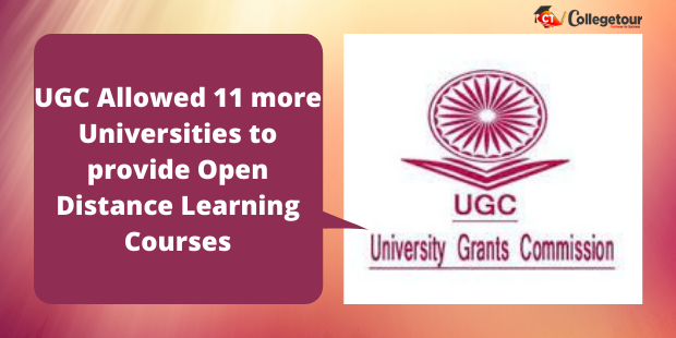UGC Allowed 11 more Universities to provide Open Distance Learning Courses