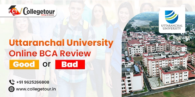 Uttaranchal University online BCA Review: good or bad?