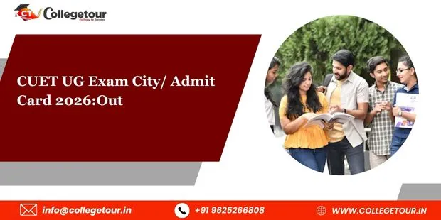CUET UG Exam City/ Admit Card 2026:Out