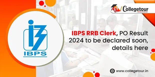 IBPS RRB Clerk, PO Result 2024 to be declared soon, details here