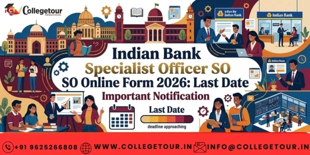 Indian Bank Specialist Officer SO Online Form 2026: Last Date