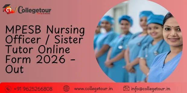 MPESB Nursing Officer / Sister Tutor Online Form 2026 – Out