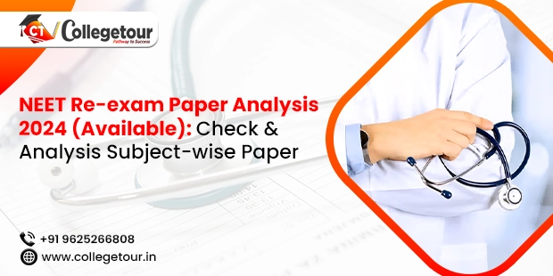 NEET Re-exam Paper Analysis 2024 (Available): Check & Analysis Subject-wise Paper