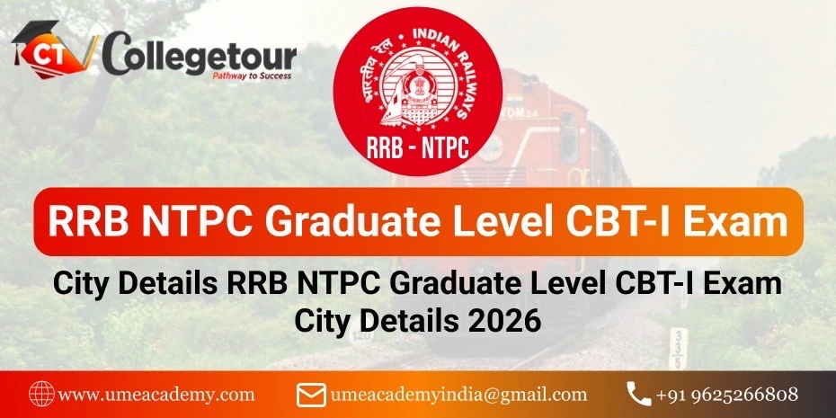 RRB NTPC Graduate Level CBT-I Exam City Details 2026: Out