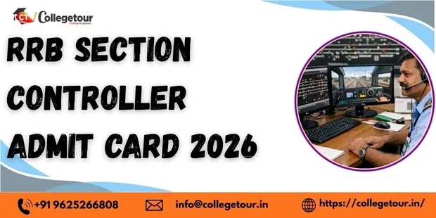 RRB Section Controller Admit Card 2026 Released