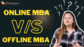 Online MBA VS Offline MBA